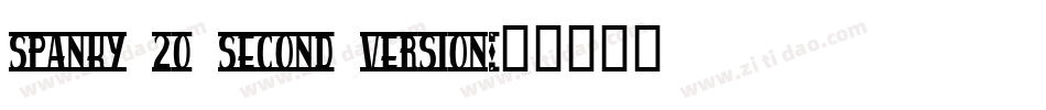 spanky 20 second version字体转换
